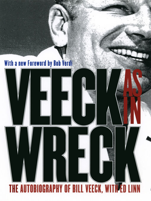 Title details for Veeck As In Wreck by Bill Veeck - Available